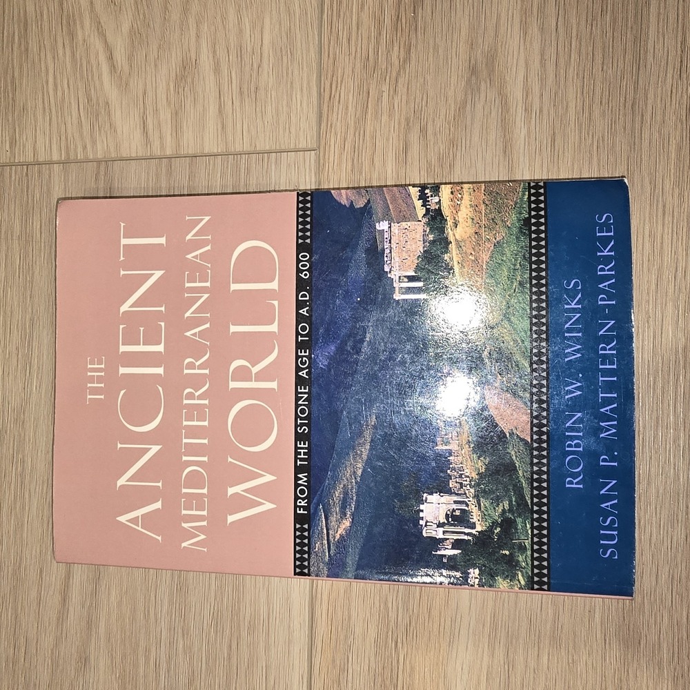 The Ancient Mediterranean World From the Stone Age to AD 600 Robin Winks Oxford